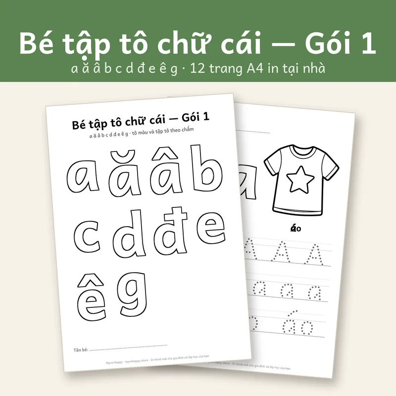Bé tập tô chữ cái — Gói 1: a ă â b c d đ e ê g · tô màu và tập tô theo chấm